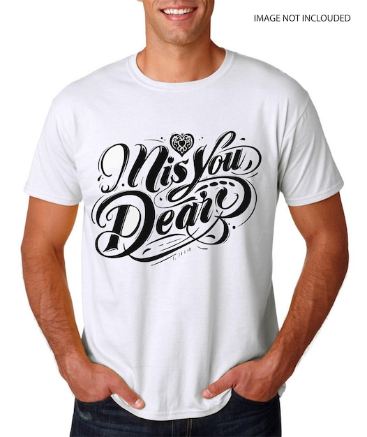 Miss you dear tshirt design also color can be edit with editable files vector Illustration design