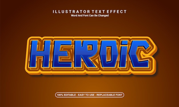 Modern text effect design, heroic