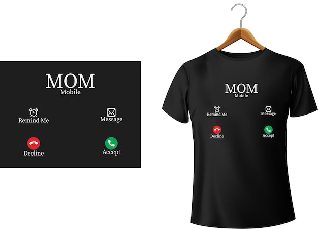 mom calling concept for t shirt design