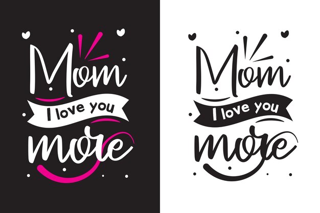 Mom lettering quotes tshirt design mothers typography tshirt design mom quotes tshirt design