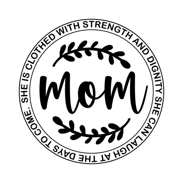 Vector mom quote round design