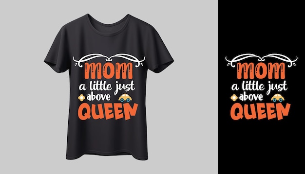 Mom quotes typography black tshirt vector mockup print design