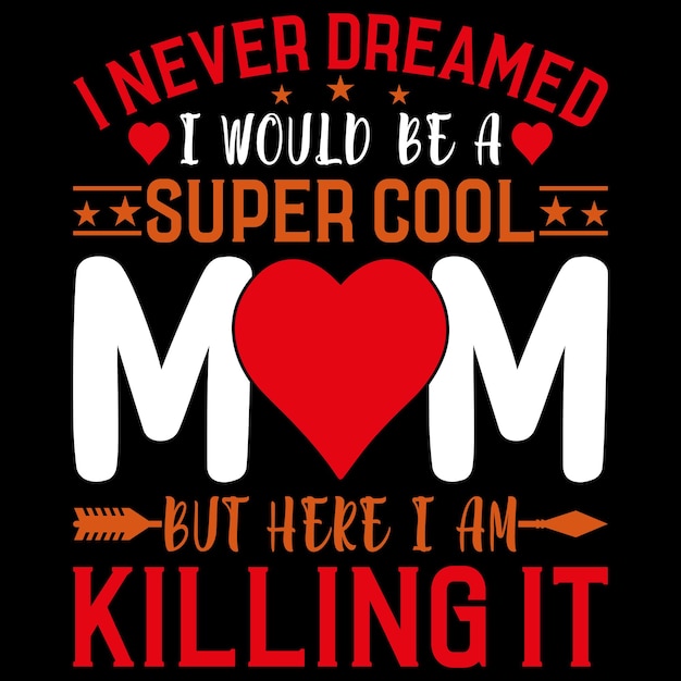 Vector mom t shirt design