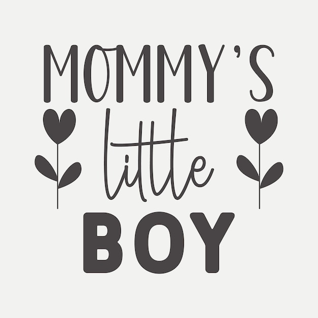 Mommy s little boy