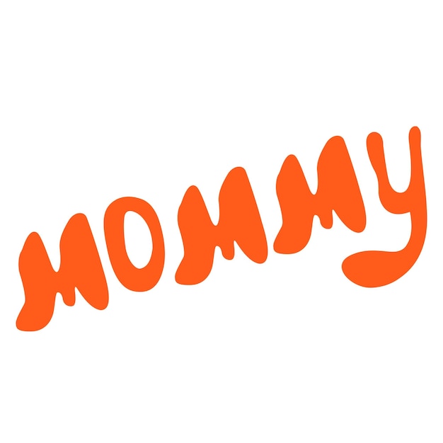 Mommy vector hand lettering orange