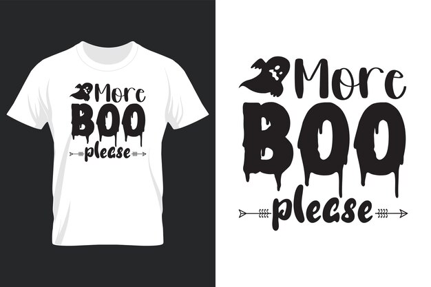 More Boo Please, Halloween SVG T Shirt Design