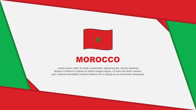 Morocco Flag Abstract Background Design Template Morocco Independence Day Banner Cartoon Vector Illustration Morocco Template