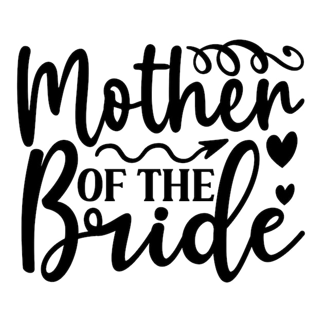 mother of the bride SVG