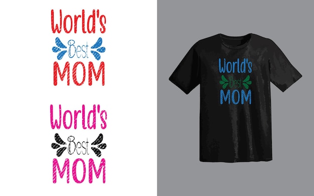 Mother love T Shirt design Mothers day t shirt or Mom love t shirt Happy mom Gift tee and Mom Like