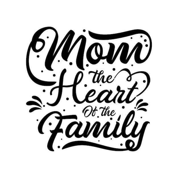 Mother's day quotes design lettering vector