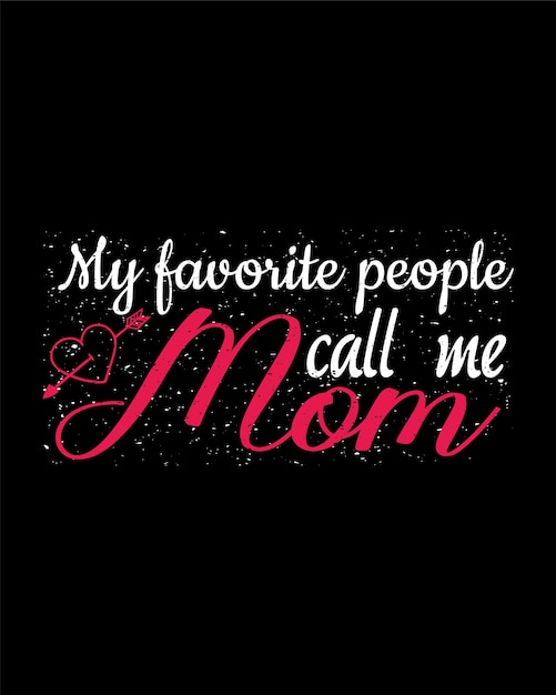 Mother's day t shirt design typography