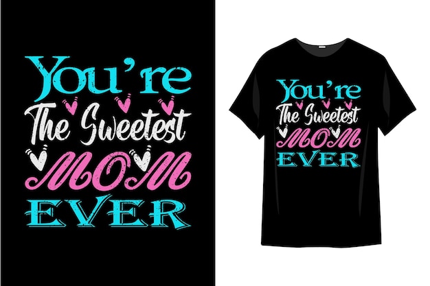 Mother's day t shirt design typography