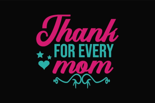 Mother's Day Tshirt Custom Design eps