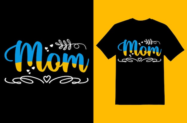 Mother's day tshirt design EPS file