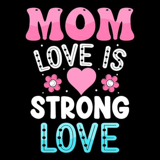 Mother's day tshirt design mother's day tshirt vector happy mothers day mother's day element