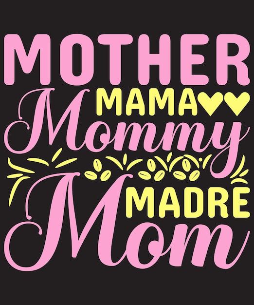 Mother's Day Tshirt Design Vector