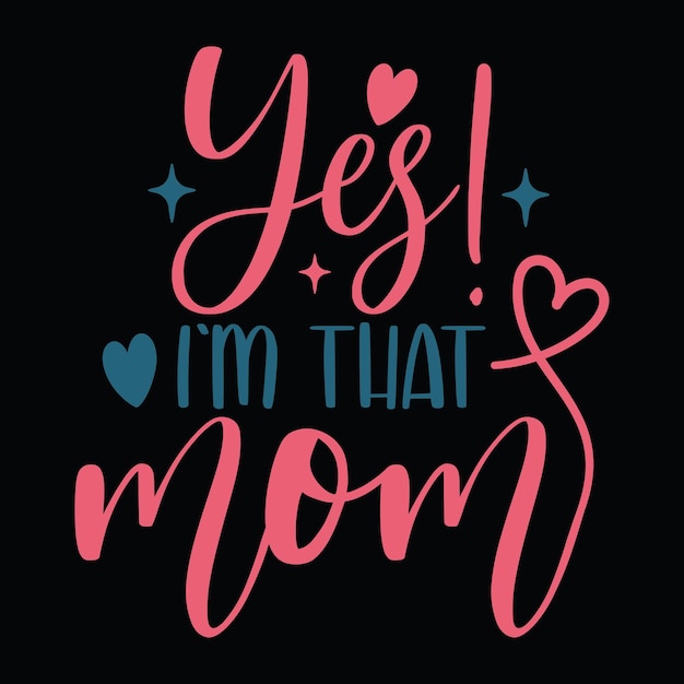 Mother's Day Tshirt Design