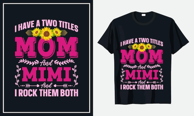 Mother's day typographic tshirt design vector Premium Vector