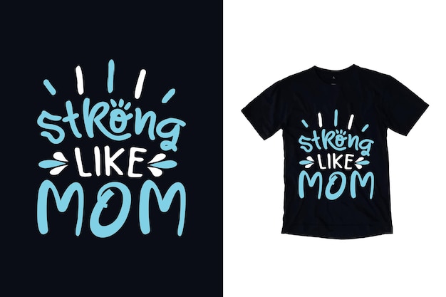 mother's day typography t shirt design