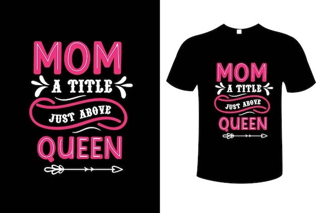 Mother's day typography t shirt design