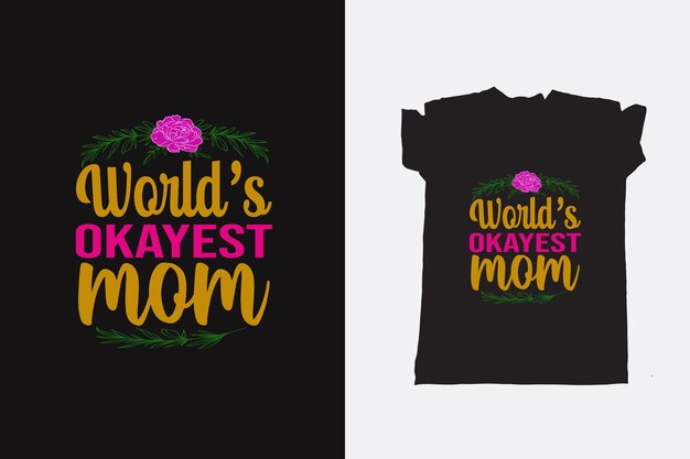 Vector mother's day typography tshirt design