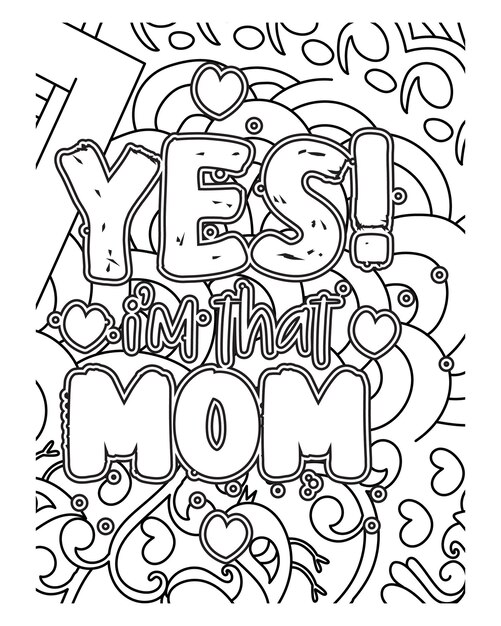 Vector mother's quotes coloring page coloring page design mother's day coloring page