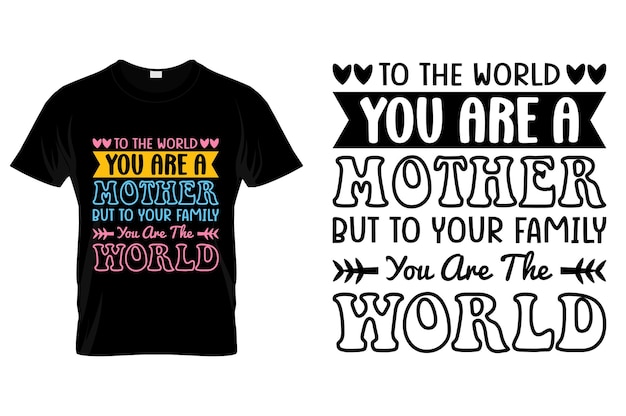 Mother tshirt design mothers day quotes typography svg vector tshirt Pro Vector