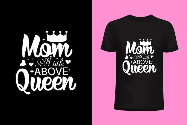 Mothers day niche t shirt mothers queen bundle best mama t shirt design vector and best selling