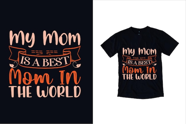 Mothers day tshirts design and typography design