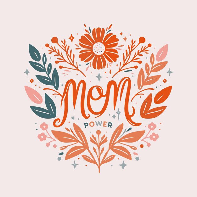 Vector mothers day typographic lettering illustration with botanical delicate elements vector