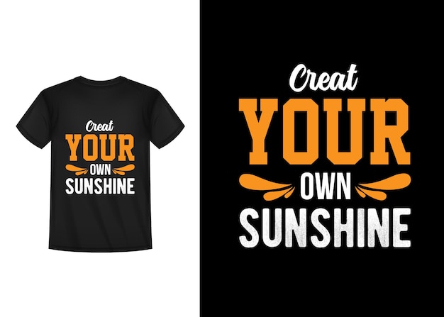 Motivational and custom t shirt design