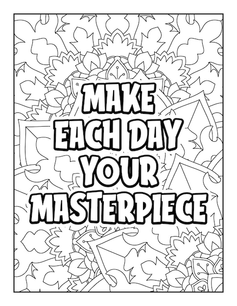 Motivational inspirational coloring pages Motivational quotes coloring pages Inspirational quotes