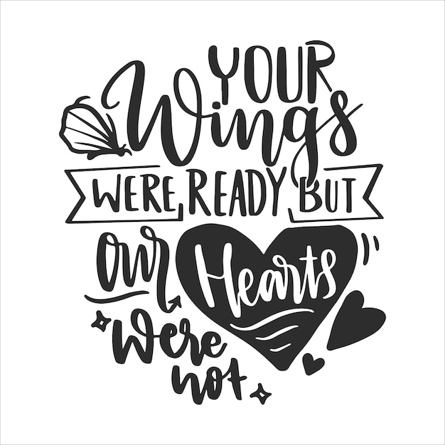 Motivational Inspirational  Lettering Quotes for Poster and T-Shirt Design with Butterfly Design