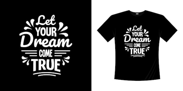 Motivational lettering typography t shirt design. Lettering Hand written style.