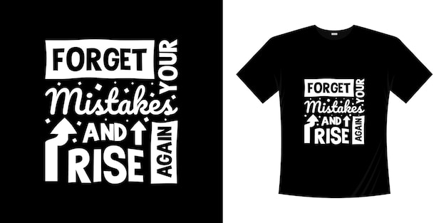 Motivational lettering typography t shirt design. Lettering Hand written style.