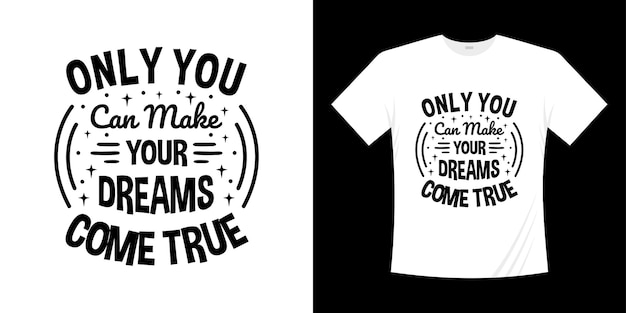 Motivational lettering typography t shirt design. Lettering Hand written style.