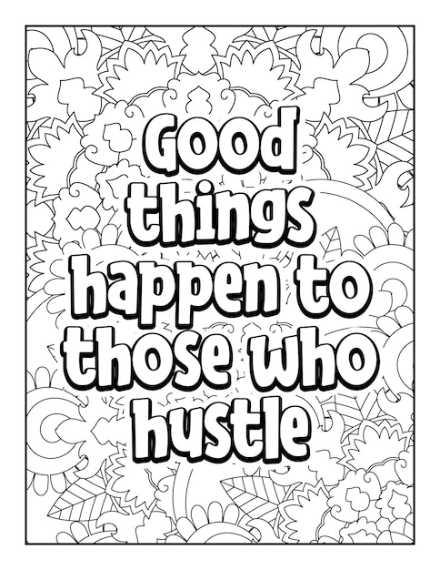 Motivational quotes coloring page Inspirational quotes coloring page Coloring page for adults