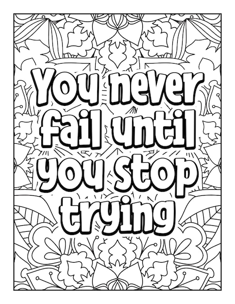 Motivational quotes coloring page Inspirational quotes coloring page Coloring page for adults