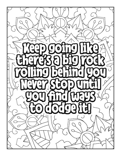 Motivational quotes coloring page Inspirational quotes coloring page Coloring page for adults