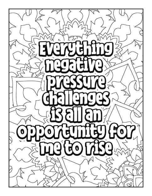 Motivational quotes coloring page Inspirational quotes coloring page Coloring page for adults