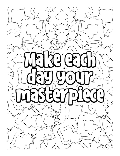 Motivational quotes coloring page Inspirational quotes coloring page Coloring page for adults