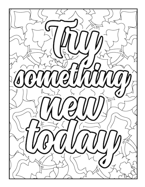 Motivational quotes coloring page Inspirational quotes coloring page Coloring page for adults