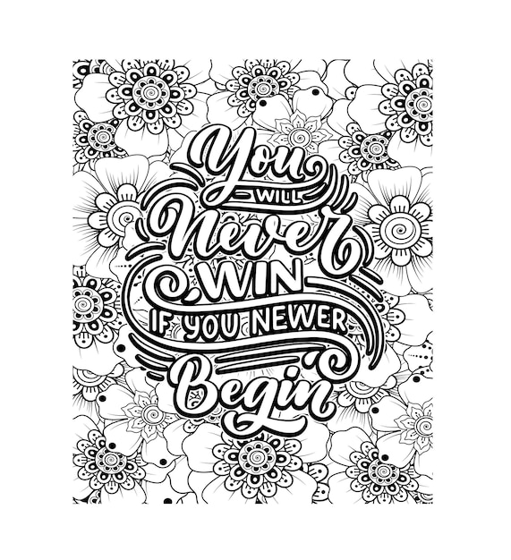 motivational quotes coloring pages design .inspirational words coloring book pages design.