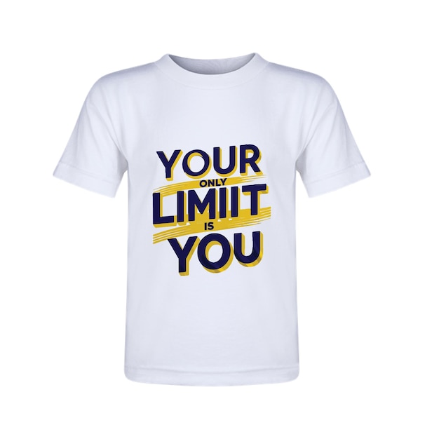 Vector motivational tshirt design your only limit is you typography