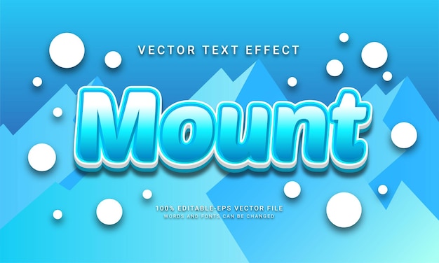 Mount editable text effect themed mountain view