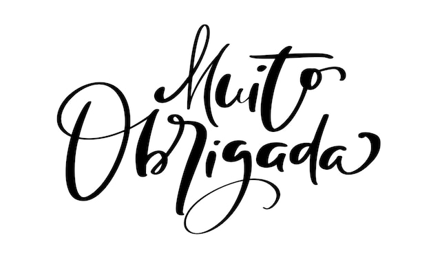 Muito Obrigada handwritten lettering text Thank you very much in Portuguese language Ink