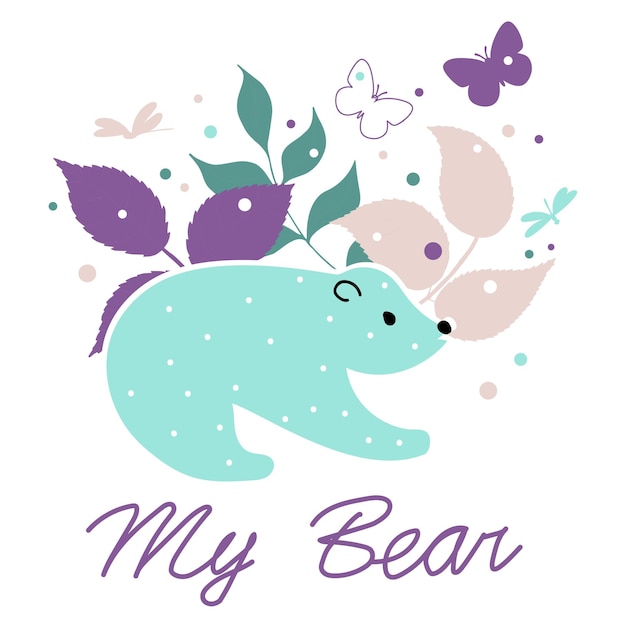 My bear Teddy bear on a background of colorful leaves butterflies Doodle Scandinavian style