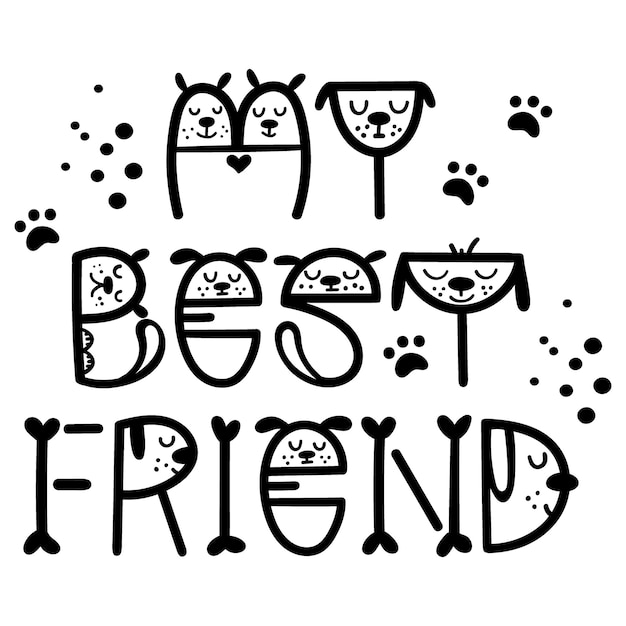 My Best Friend funny dog quote lettering Vector illustration