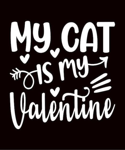 Vector my cat is my valentine svg cut file