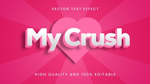 My crush 3d editable text effect font style